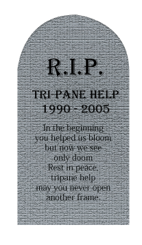 Rest in Peace, Tripane Help
